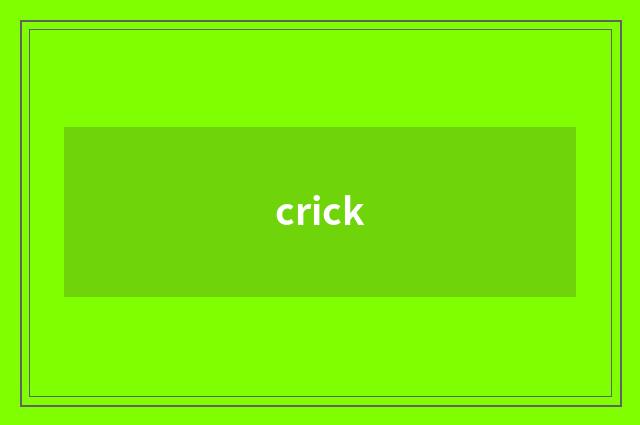 crick
