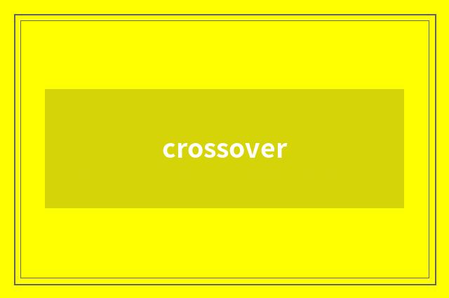 crossover