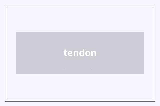 tendon