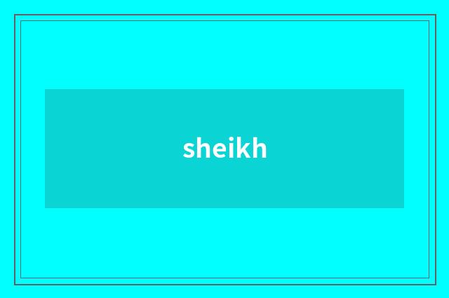 sheikh