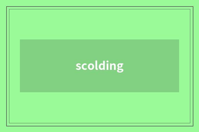 scolding