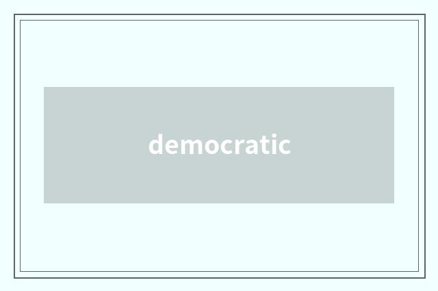 democratic