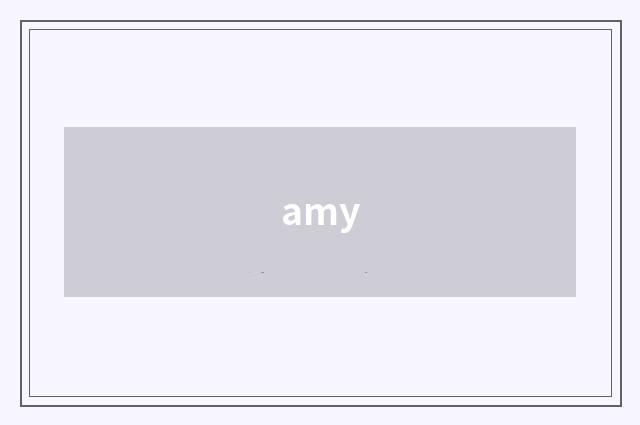 amy