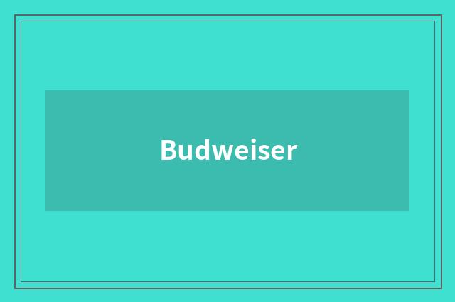 Budweiser