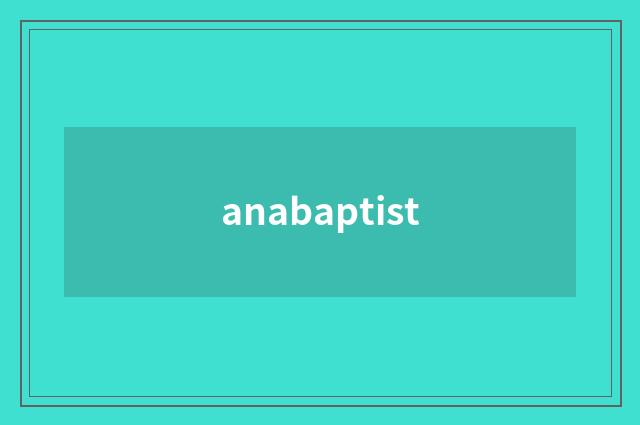 anabaptist