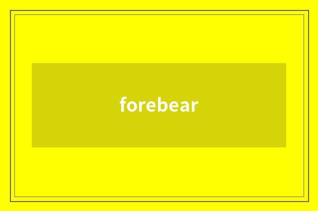 forebear