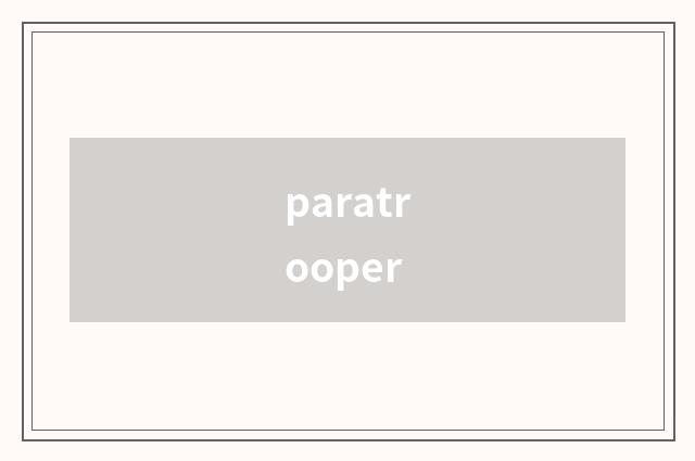 paratrooper