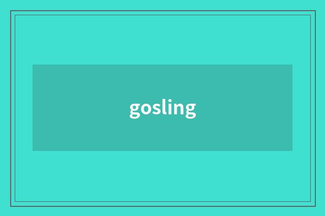 gosling