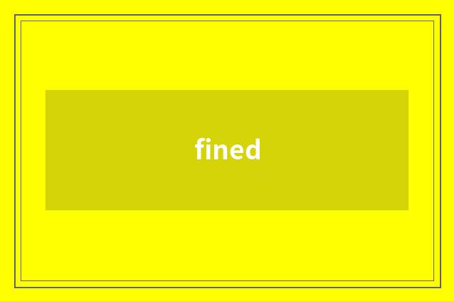 fined