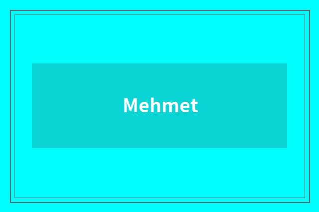 Mehmet