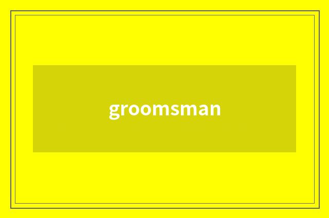 groomsman