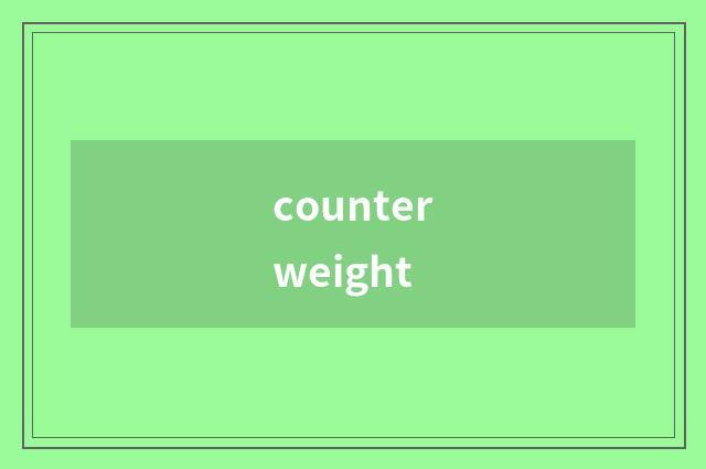 counterweight