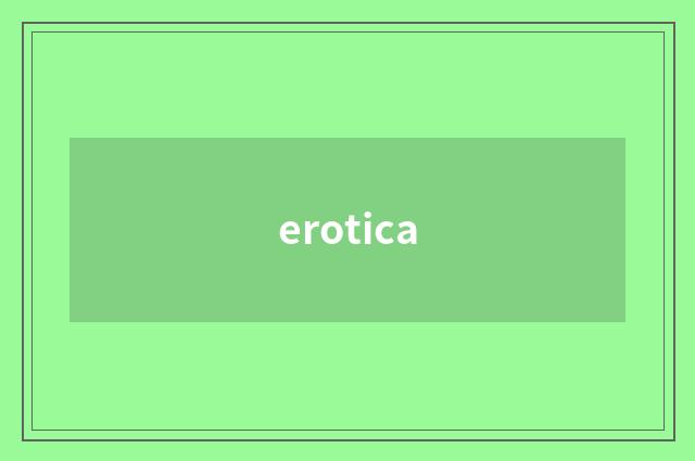erotica
