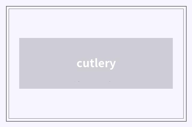 cutlery