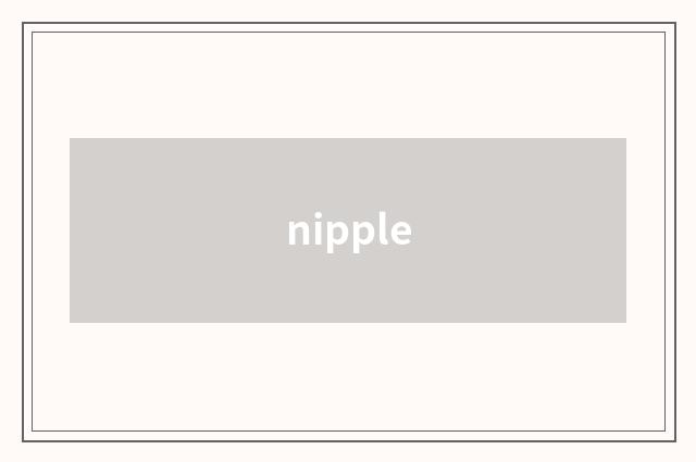 nipple