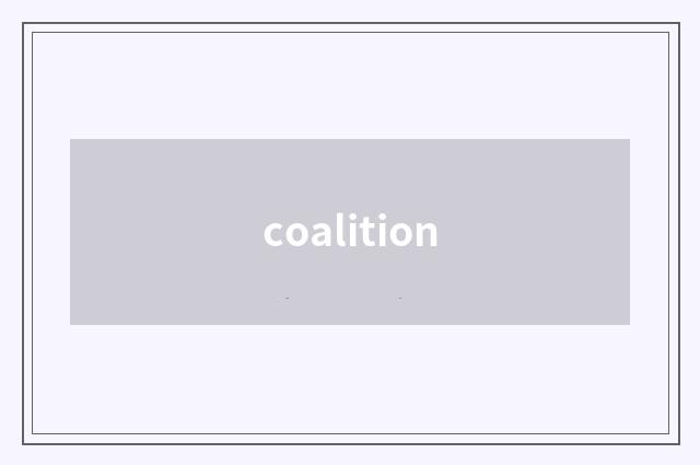 coalition