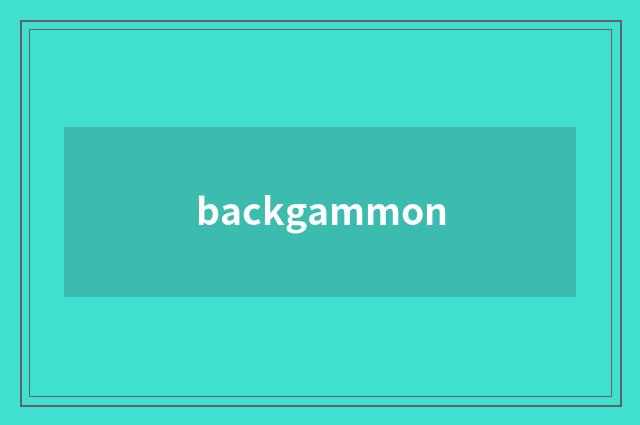backgammon