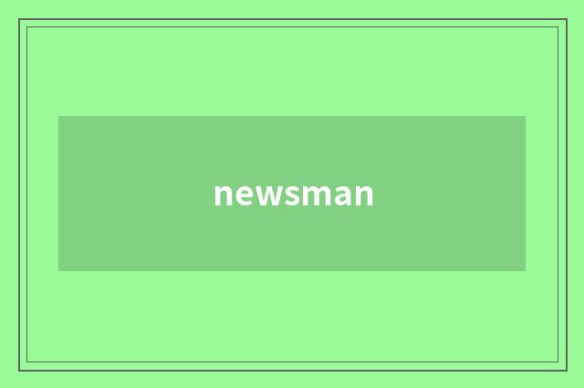newsman