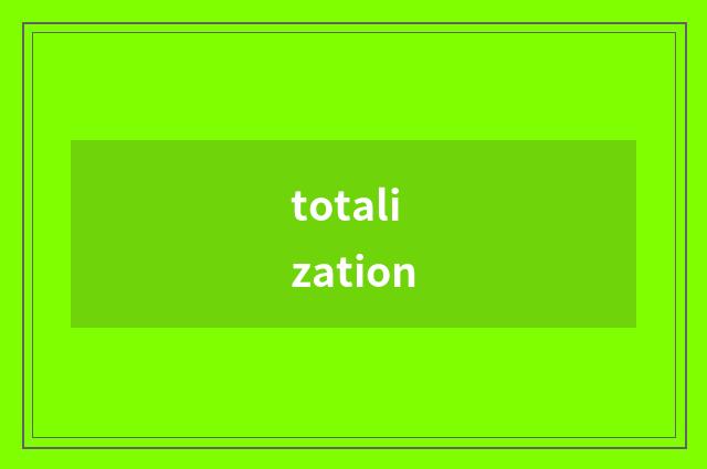 totalization