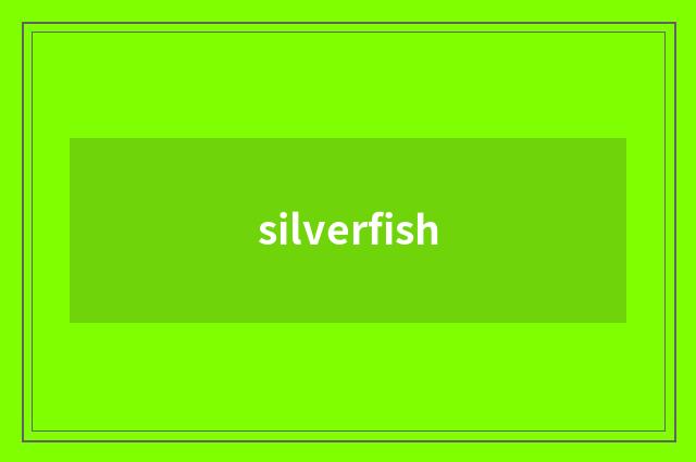 silverfish
