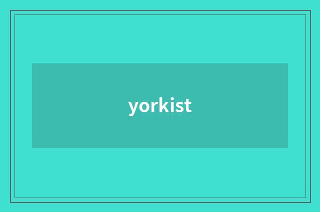 yorkist