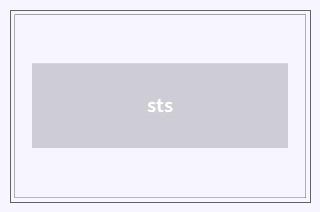 sts