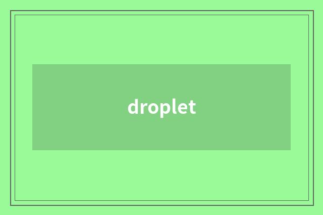droplet