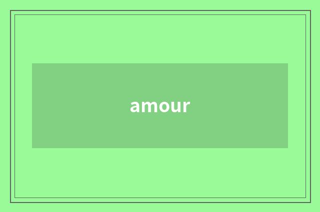 amour