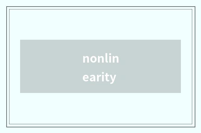 nonlinearity