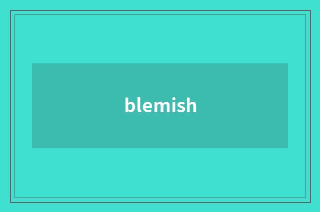 blemish