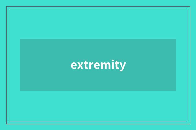 extremity