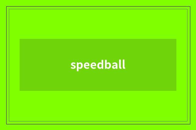 speedball
