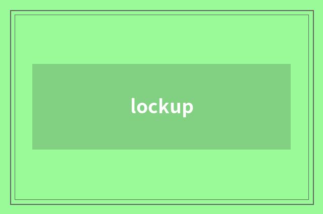 lockup