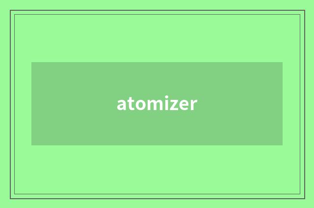 atomizer