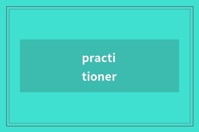 practitioner