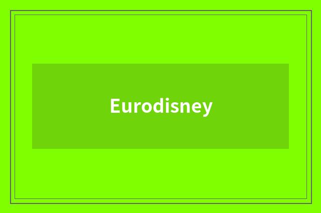 Eurodisney