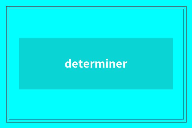 determiner