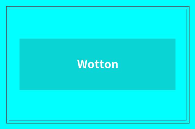 Wotton