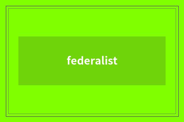 federalist