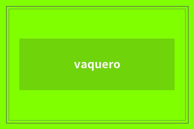 vaquero
