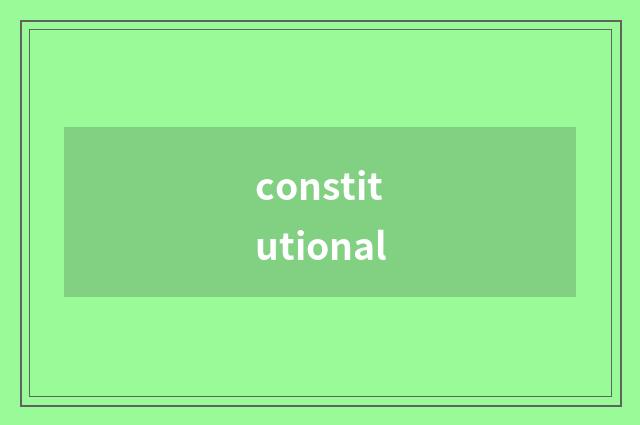 constitutional