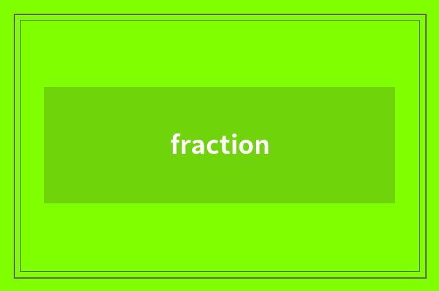 fraction