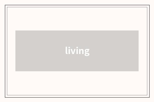 living