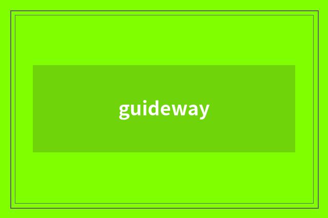 guideway