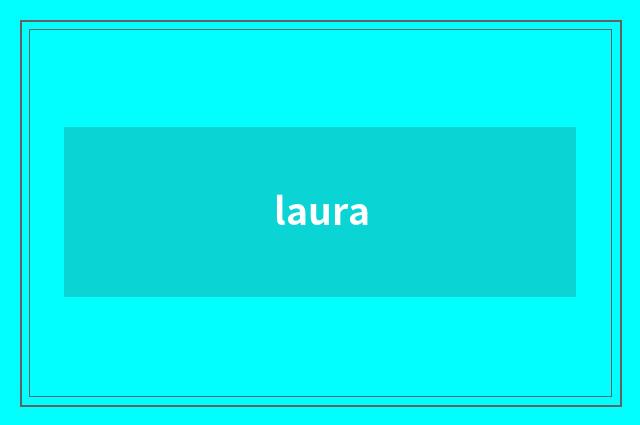 laura