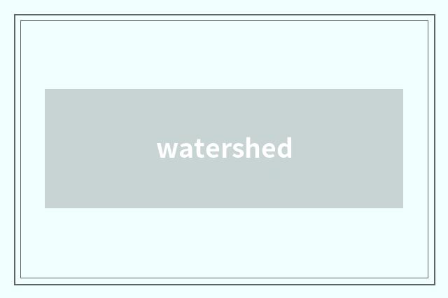 watershed