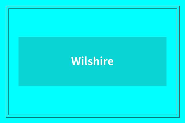 Wilshire