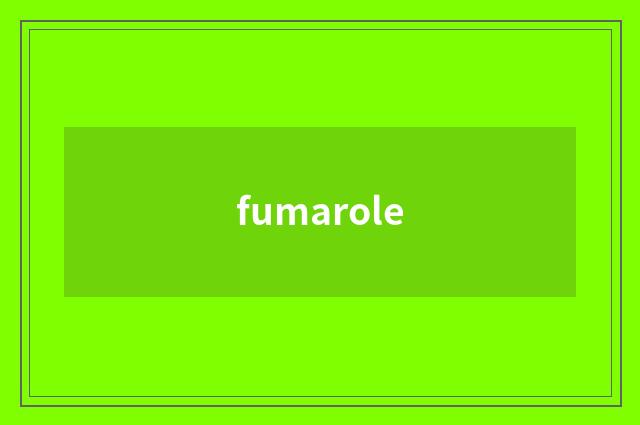fumarole