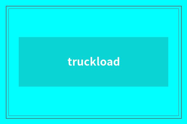 truckload
