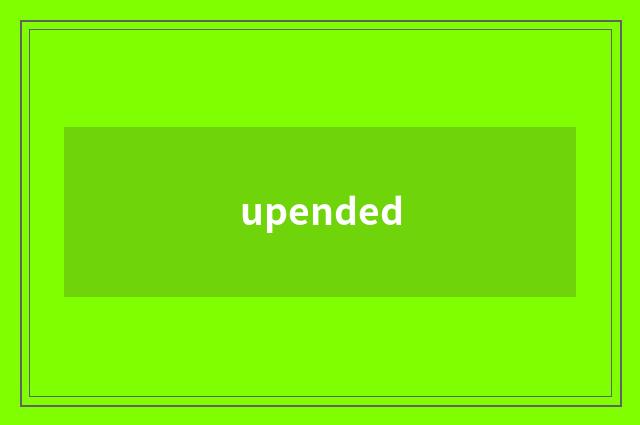 upended